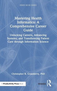 Enlarge image Cover: Mastering Health Informatics: A Comprehensive Career Guide - Productivity Press