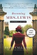 Cover: Becoming Mrs. Lewis - Thomas Nelson Publishers