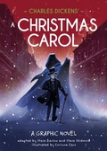 Cover: Classics in Graphics: Charles Dickens' A Christmas Carol - Franklin Watts Ltd