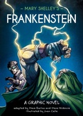 Cover: Classics in Graphics: Mary Shelley's Frankenstein - Franklin Watts Ltd