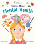 Cover: Positive Minds: Mental Health - Franklin Watts Ltd