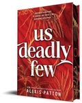 Cover: Us Deadly Few - Bloom Books