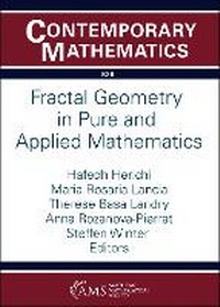 Enlarge image Cover: Fractal Geometry in Pure and Applied Mathematics - American Mathematical Society