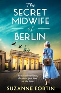 Cover: The Secret Midwife of Berlin - Embla Books