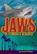 Cover: Jaws of Florida's Beaches - Arcadia Children's Books
