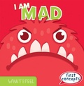 Cover: I Am Mad - Gareth Stevens Publishing