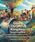 Cover: God's Colorful Kingdom Storybook Bible - Tyndale Kids