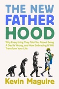 Cover: The New Fatherhood - Grand Central Publishing