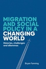 Cover: Migration and Social Policy in a Changing World - Manchester University Press
