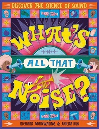 Enlarge image Cover: What's All That Noise? - Wayland