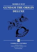 Cover: Mobile Suit Gundam: THE ORIGIN Deluxe 6 - Vertical Inc.