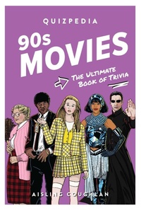 Abbildung von: 90s Movies Quizpedia - Smith Street Books