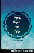 Cover: Worlds Beyond the Poles (Heathen Edition) - Heathen Editions