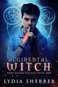 Cover: Accidental Witch (Dark Roads Trilogy, #1) - Chenoweth Press