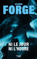 Cover: Ni le jour ni l'heure - Fayard