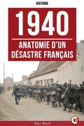 Cover: 1940 : Anatomie d'un d&eacute;sastre fran&ccedil;ais - CurioVox