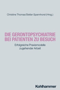 Abbildung von: Die Gerontopsychiatrie bei Patienten zu Besuch - Kohlhammer