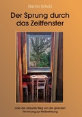 Cover: Der Sprung durch das Zeitfenster - Verlagshaus Schlosser