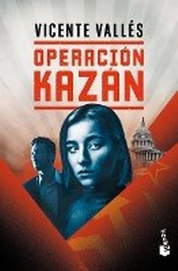 Abbildung von: Operacion Kazan (Novela) / Operation Kazan (a Novel) - Planeta Publishing