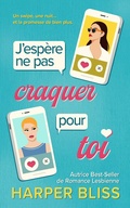Cover: J'esp&egrave;re ne pas craquer pour toi - Ladylit Publishing