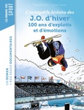 Cover: La grande aventure des JO d'hiver, 100 ans d'exploits et d'&eacute;motions - Bayard Jeunesse