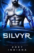 Cover: Silvyr: Glitched for Her (Consumed by the Alien Heat, #3) - Zoey Indiana