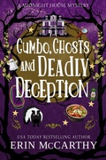 Cover: Gumbo, Ghosts, and Deadly Deception (Midnight House Mysteries, #1) - Erin McCarthy