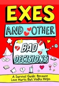 Cover: Exes And Other Bad Decisions (The Cheap Therapy Series, #3) - Harbor & Ink Press