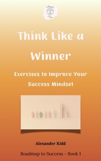 Enlarge image Cover: Think Like a Winner (Roadmap to Success, #1) - Anima Viva