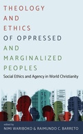 Cover: Theology and Ethics of Oppressed and Marginalized Peoples - Wipf and Stock Publishers