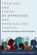 Cover: Theology and Ethics of Oppressed and Marginalized Peoples - Pickwick Publications