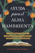 Cover: Ayuda para el alma hambrienta - Tyndale House Publishers