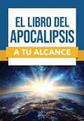 Cover: El libro del Apocalipsis a tu alcance - Rose Espanol