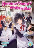 Cover: Heroine? Saint? No, I'm an All-Works Maid (And Proud of It)! (Light Novel) Vol. 6 - Airship