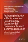 Cover: Facilitating Inclusivity in Multi-, Inter-, and Transdisciplinary Sustainable Built Environment Research in Emerging Economies - Springer