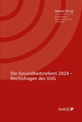 Cover: Die Gesundheitsreform 2024 - Rechtsfragen des VUG - Manz