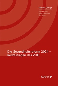 Abbildung von: Die Gesundheitsreform 2024 - Rechtsfragen des VUG - Manz