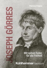 Abbildung von: Joseph Görres - Kohlhammer