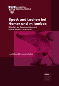 Cover: Spott und Lachen bei Homer und im Iambos - Narr Francke Attempto Verlag