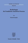 Bild: Rechtsfragen der Frankfurter Auschwitz-Prozesse - Duncker & Humblot