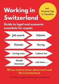 Abbildung von: Working in Switzerland: Guide to economic and legal essentials for expats - BoD - Books on Demand