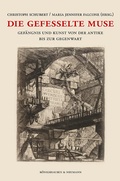 Cover: Die gefesselte Muse - K&ouml;nigshausen & Neumann
