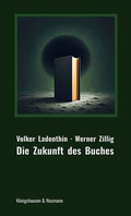 Cover: Die Zukunft des Buches - K&ouml;nigshausen & Neumann
