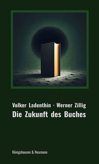 Abbildung von: Die Zukunft des Buches - Königshausen & Neumann