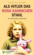 Cover: Als Hitler das Rosa Kaninchen stahl - Spa&szlig; am Lesen