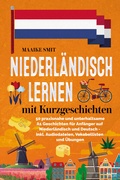 Cover: Niederl&auml;ndisch lernen mit Kurzgeschichten  - Eulogia Verlags GmbH