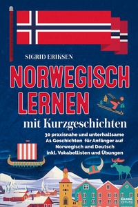 Abbildung von: Norwegisch lernen mit Kurzgeschichten - Eulogia Verlags GmbH