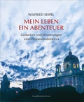 Cover: Mein Leben - ein Abenteuer - Bibliothek der Provinz