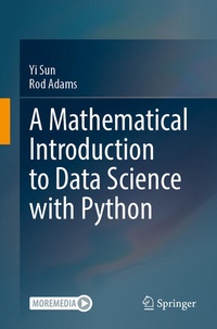 Enlarge image Cover: A Mathematical Introduction to Data Science with Python - Springer