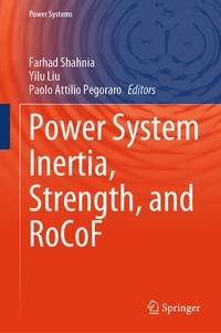 Enlarge image Cover: Power System Inertia, Strength, and RoCoF - Springer